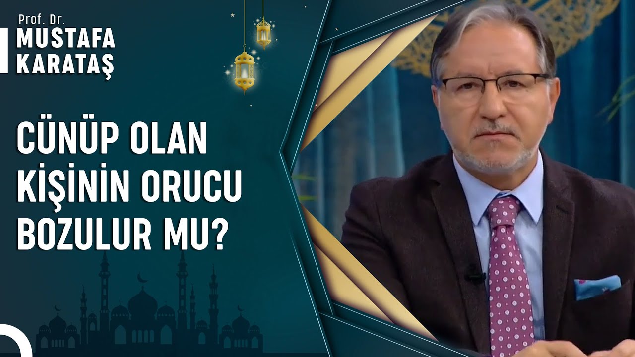 Oruçluyken Cünüp Oldum Ne Yapmalıyım? | Prof. Dr. Mustafa Karataş ile Muhabbet Kapısı
