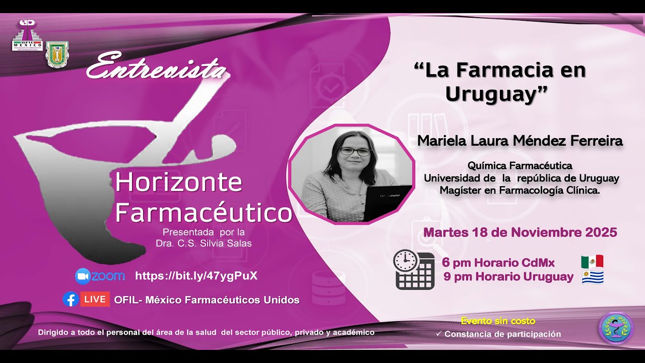 Entrevista Horizonte Farmacéutico presentada por la Dra. C.S. Silvia Salas-Delegada OFIl_México.