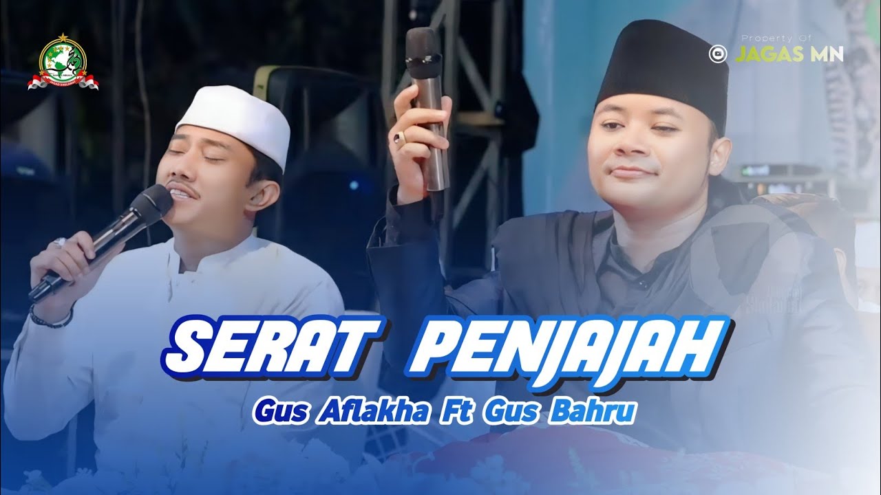New !! SERAT PENJAJAH - Gus Aflakha Ft Gus Bahru - Jagad Sholawat Mn
