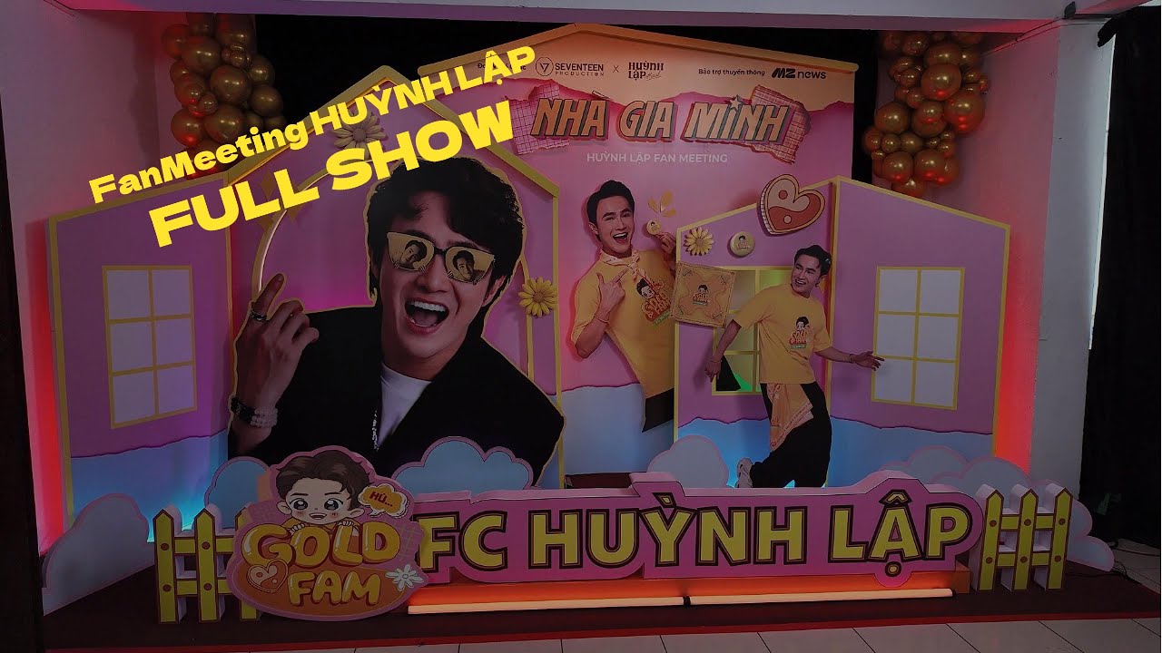 FanMeeting Huỳnh Lập 2025 l Full Show l Nhà Gia Minh l 4K l