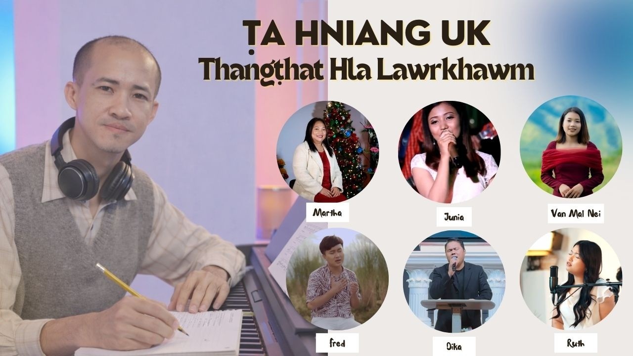 Ṭa Hniang Uk - Thangṭhat Hla Lawrkhawm