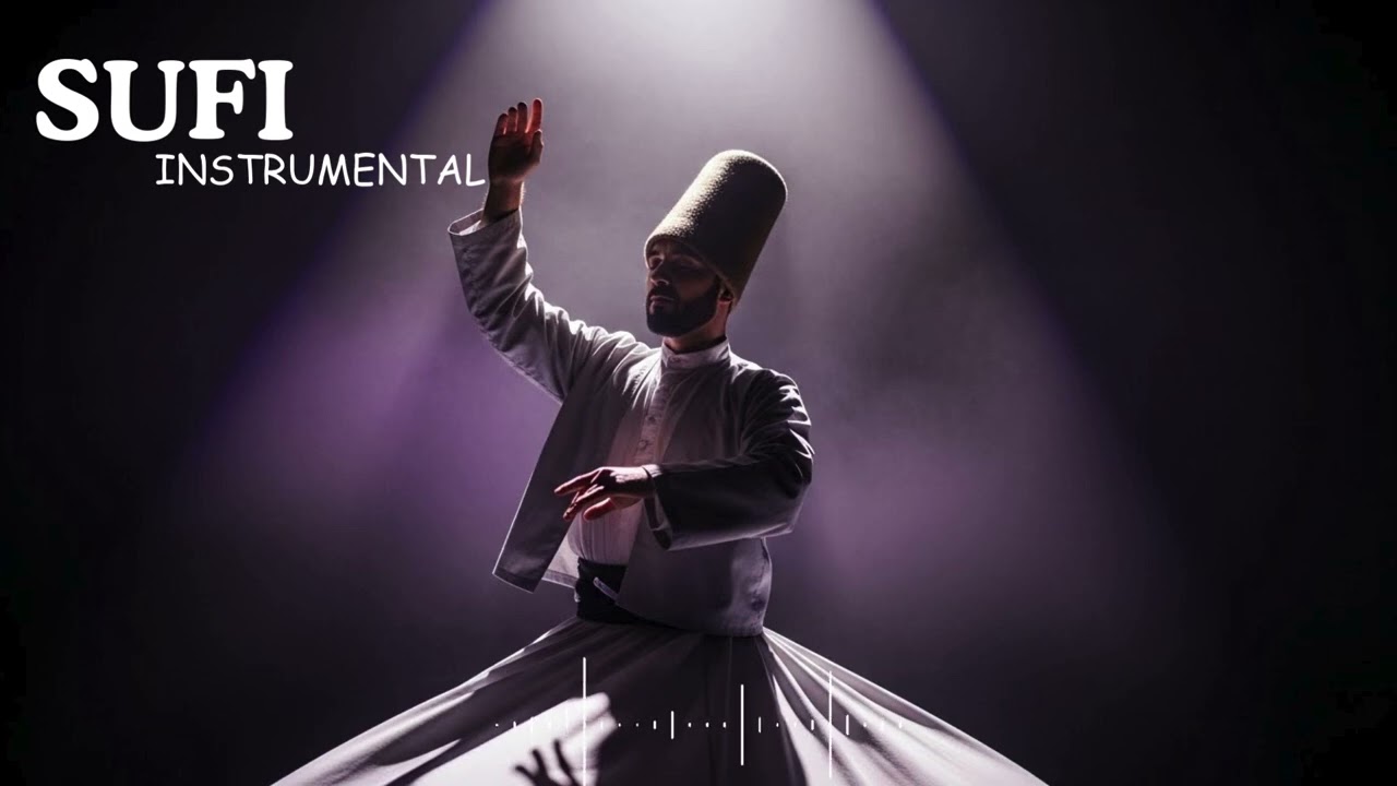 Sufi Ambient Instrumental for Meditation, Reflection, and Peace