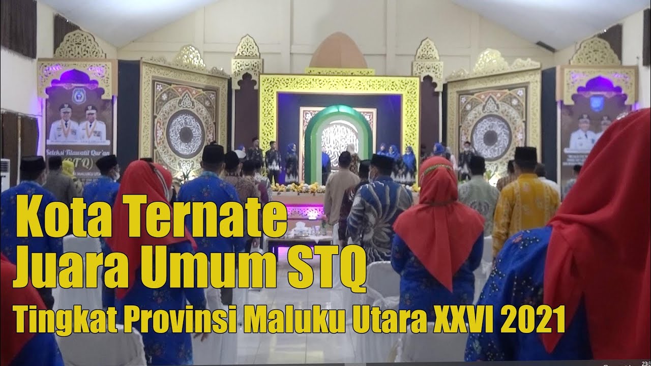 Kota Ternate Juara Umum STQ Tingkat Provinsi Maluku Utara XXVI Tahun 2021
