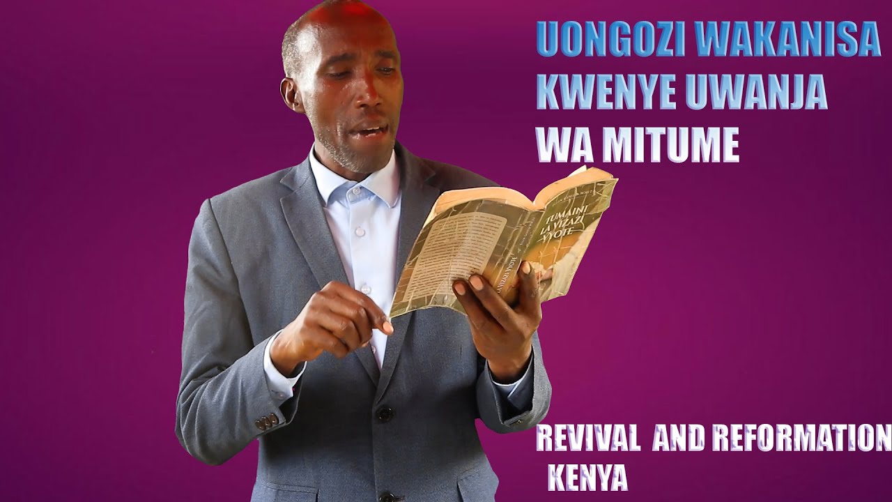 UONGOZI WA KANISA KWENYE UWANJA WA MITUME BY BENJAMIN NDIMUBANDI