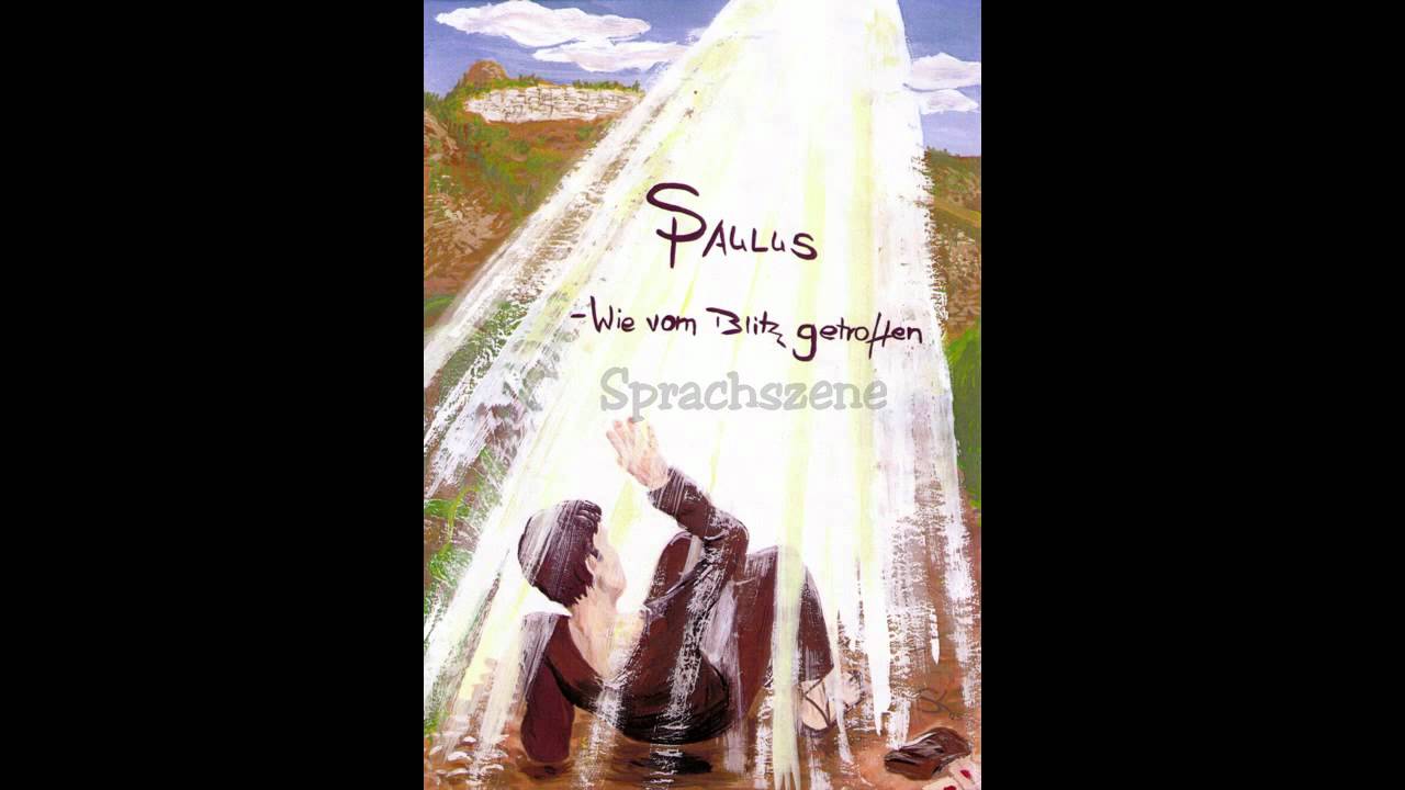 (S)Paulus -Wie vom Blitz getroffen