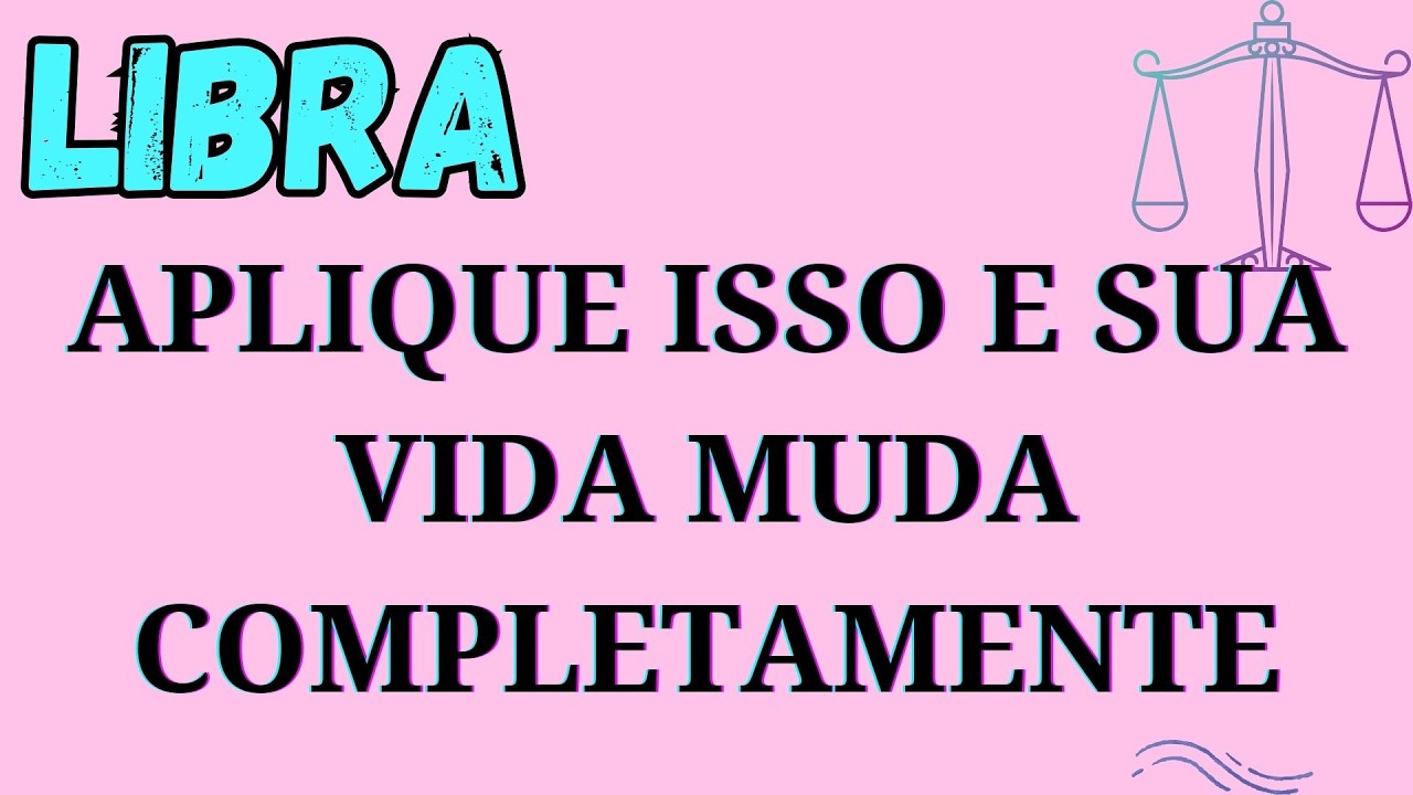 ♎ Libra: Se você se identifica, já está à frente da maioria 🔥🧠