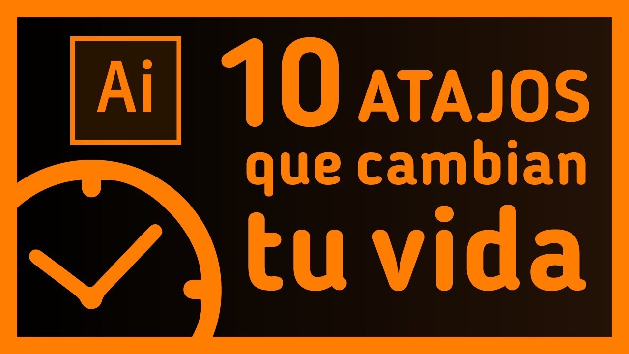10 ATAJOS DE ILLUSTRATOR QUE PUEDEN CAMBIAR TU VIDA