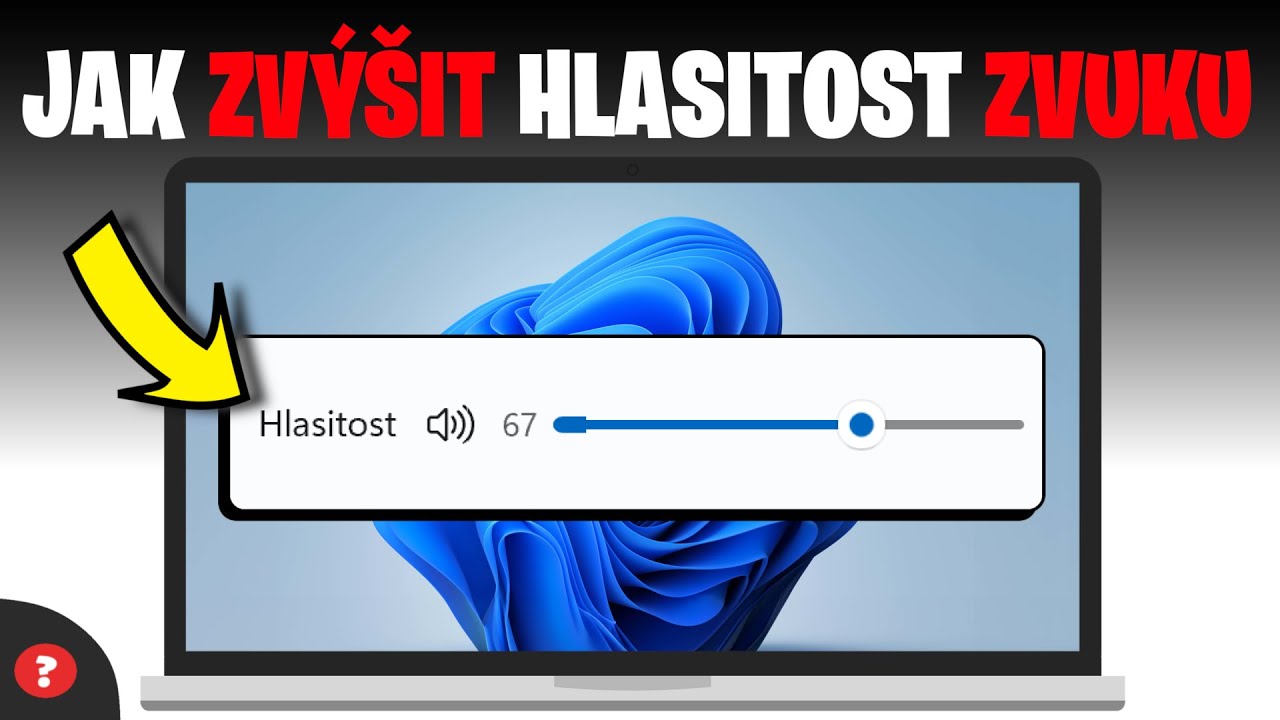 Jak zv&yacute;&scaron;it hlasitost ve Windows 11  | N&aacute;vod
