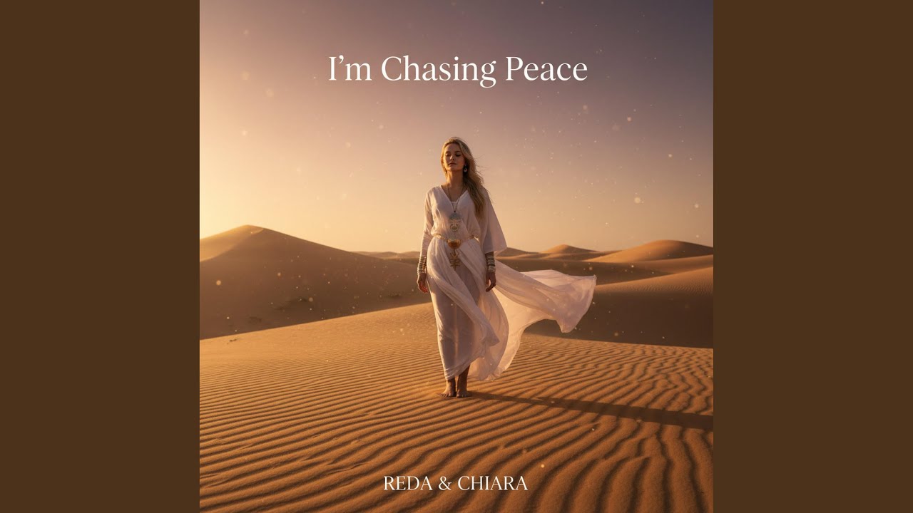 I’m chasing PEACE