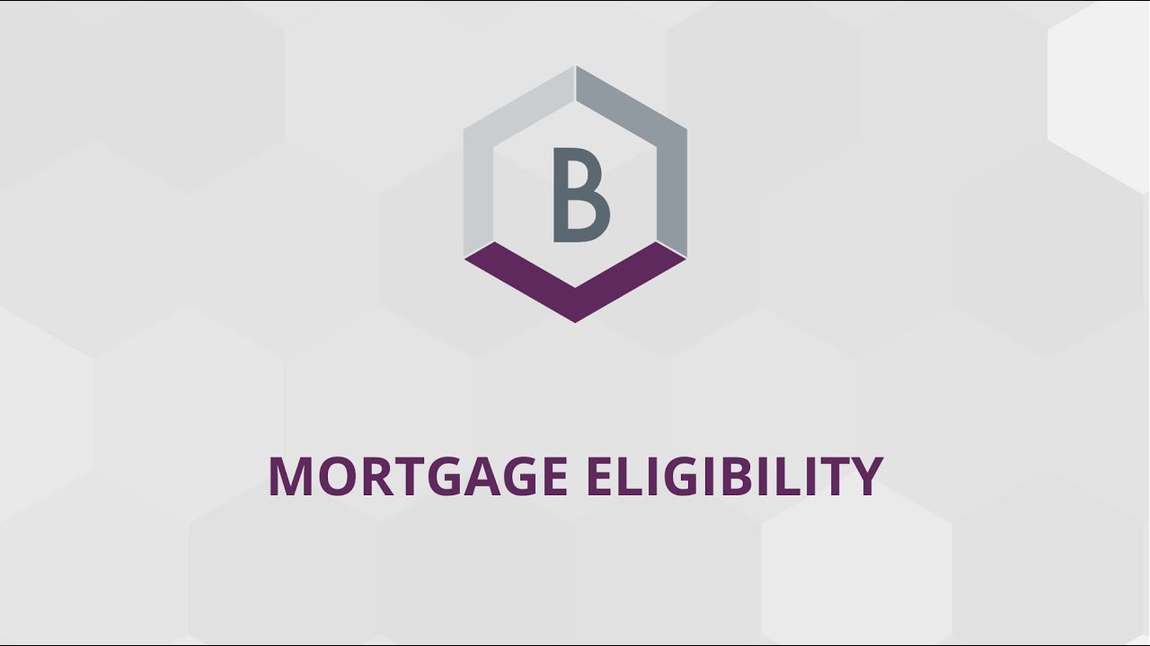 Mortgage Eligibility