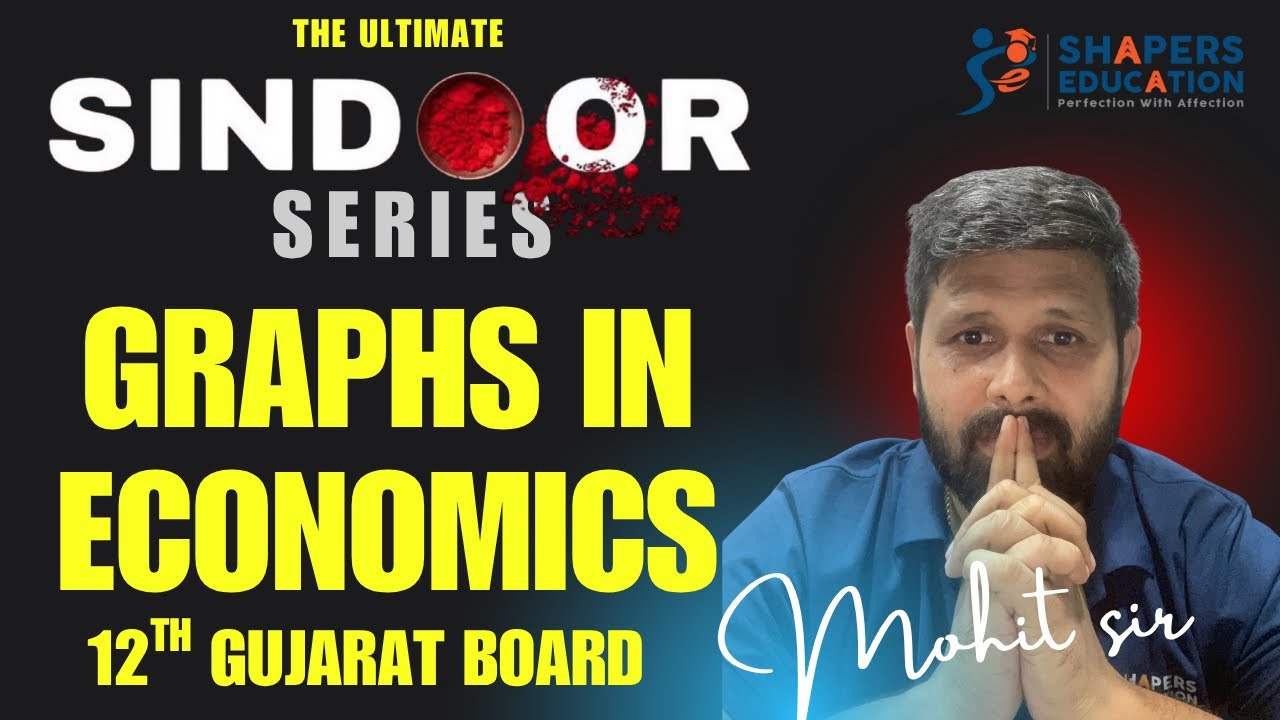 Ch. 1 Graphs and Economics | Chapter 1 Economics Class 12 | Gujarat Board | Easy Explanation