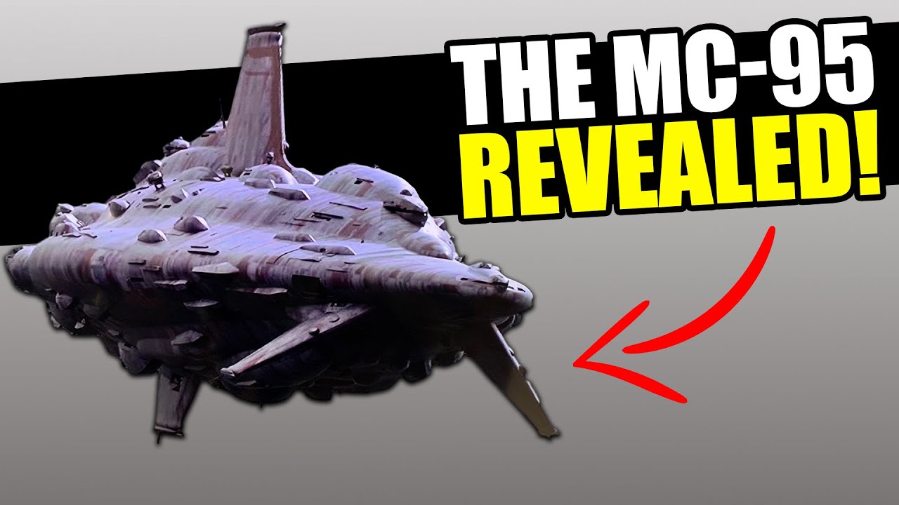 The Next Generation of Mon Cal Cruisers REVEALED! -- The MC95 EXPLAINED