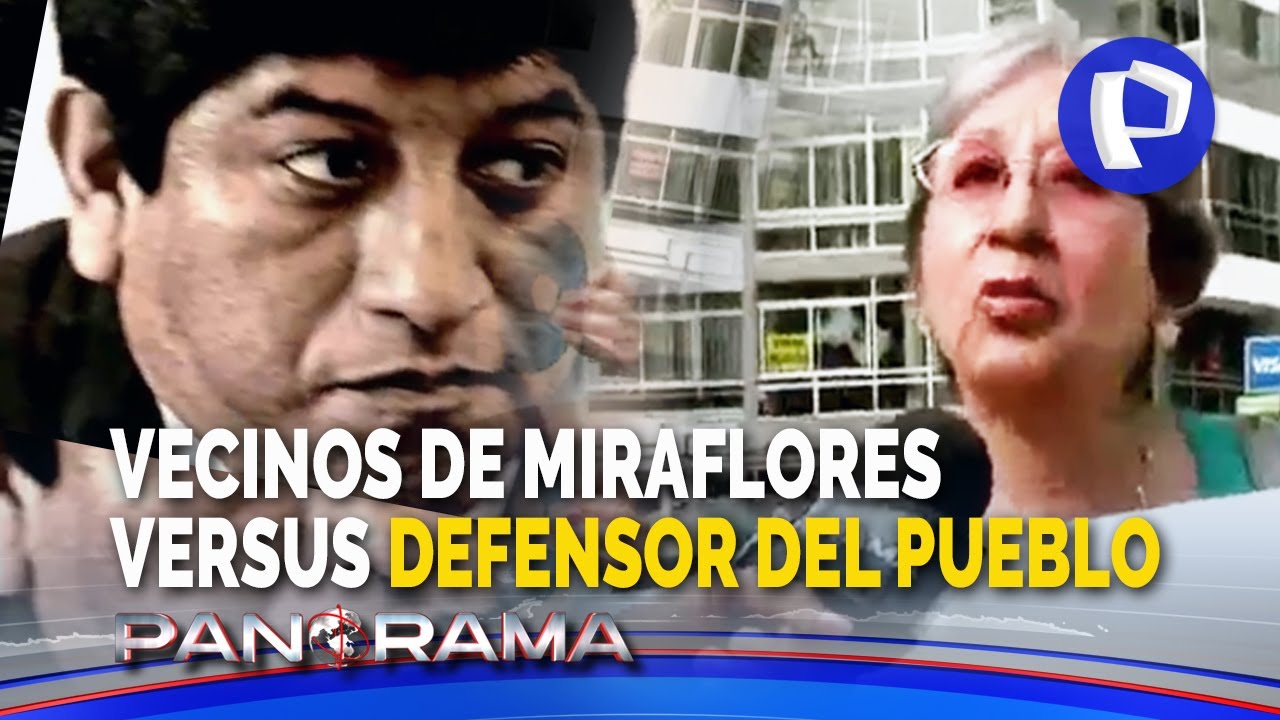 Vecinos vs. defensor del Pueblo: miraflorinos en pie de lucha contra “viviendas de interés social”