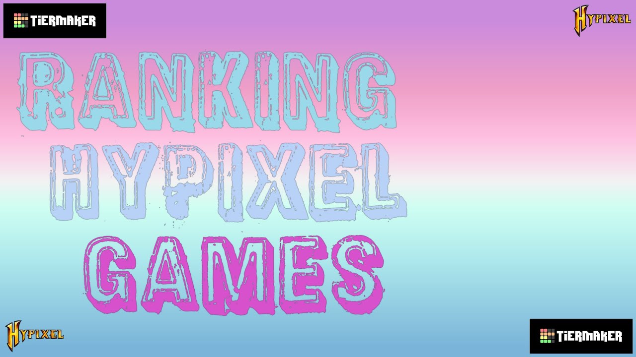 Ranking Hypixel Games - 2025