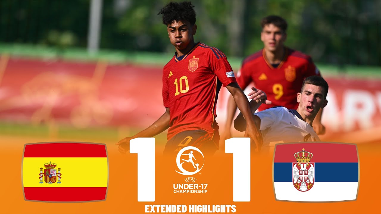 Spain vs Serbia | Highlights | U17 European Championship 24-05-2023