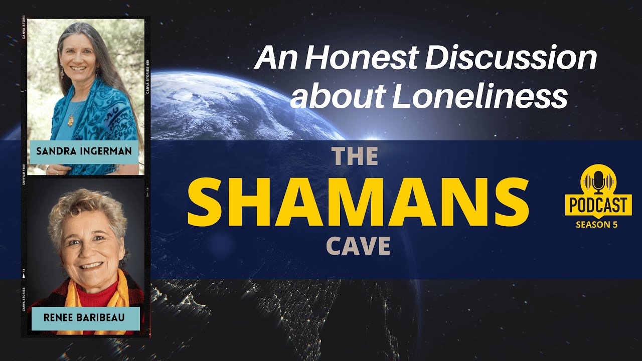 An Honest Discussion about Loneliness: Shamans Cave