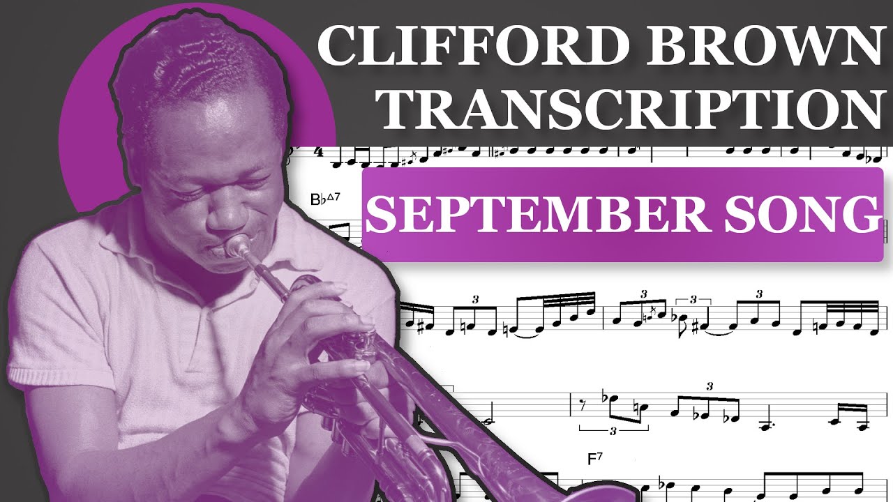 Clifford Brown - September Song (Bb) Transcription