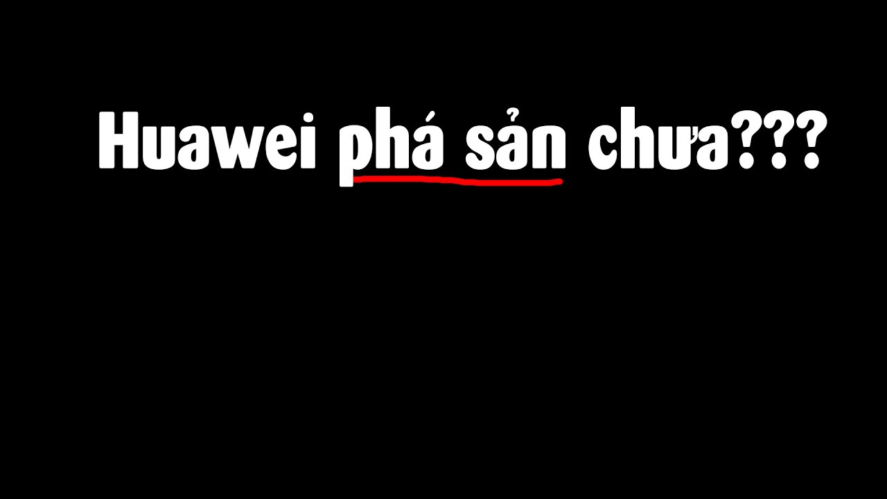 Sau 2 năm bị Mỹ trừng phạt, Huawei giờ ra sao??