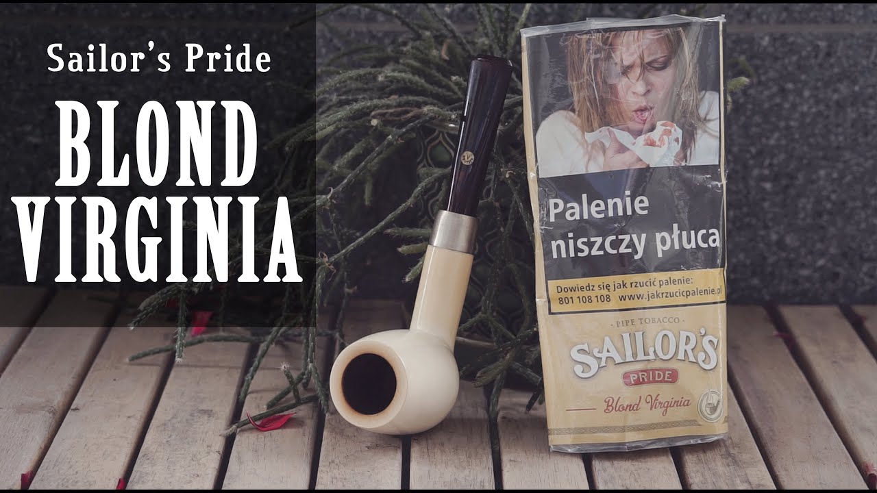 Sailor's Pride Blond Virginia, czyli polska czyściocha (recenzja tytoniu fajkowego)