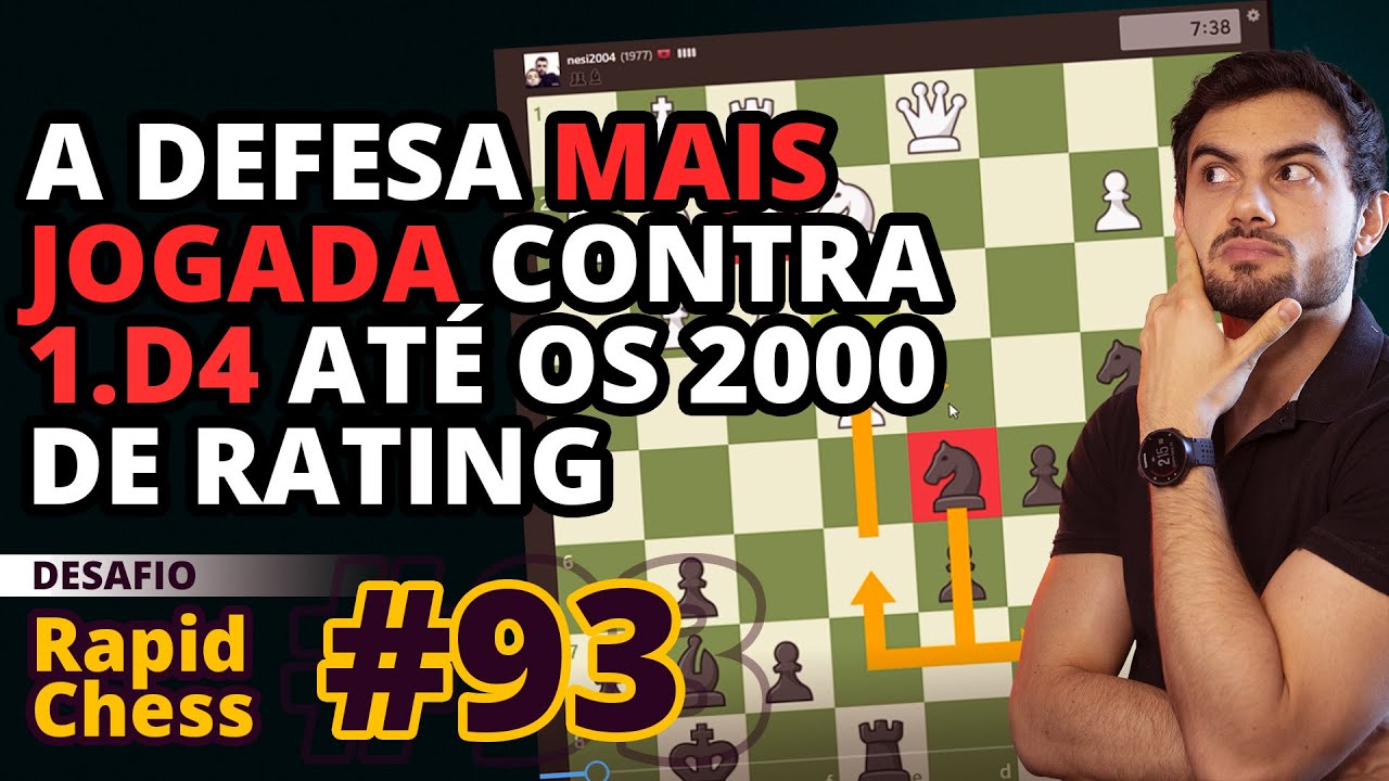 A Defesa contra 1.d4 mais jogada até os 2000 de rating! - Desafio Rapidchess #Ep93