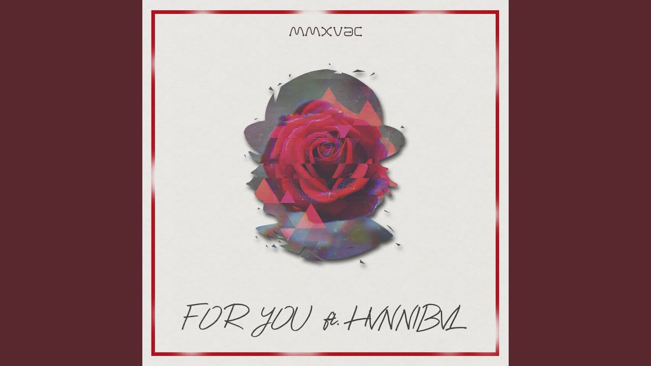 For You (feat. Hvnnibvl)