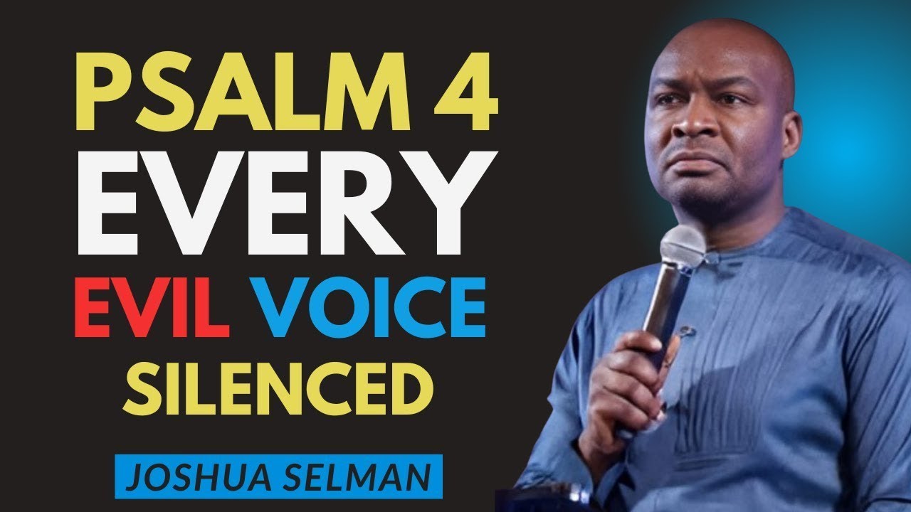 Psalm 4 — A Prayer That Silences Enemies & Stops Every Evil Plot | Apostle Joshua Selman