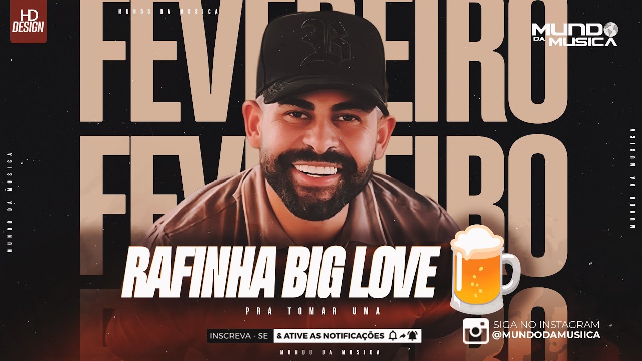 RAFINHA O BIG LOVE - FEVEREIRO 2026 ( MÚSICAS NOVAS ) - MUNDO DA MUSICA