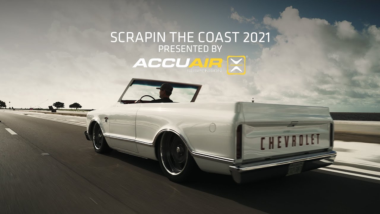 Scrapin the Coast 2021 | AccuAir Suspension [4K]