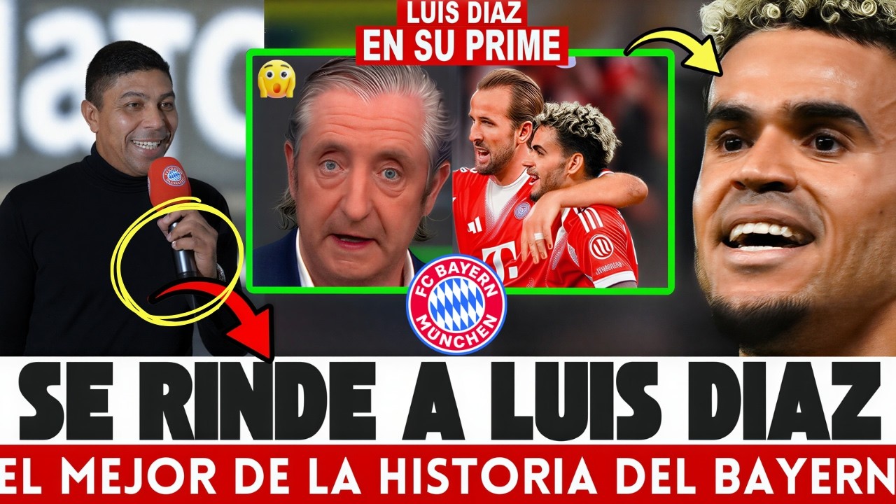 🚨LEYENDA del BAYERN ROMPE el SILENCIO y REVELA algo sobre LUIS DÍAZ que SACUDE a LA PRENSA ALEMANA