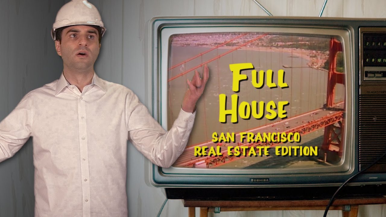 Remy: 'Full House’ (San Francisco Real Estate Parody)