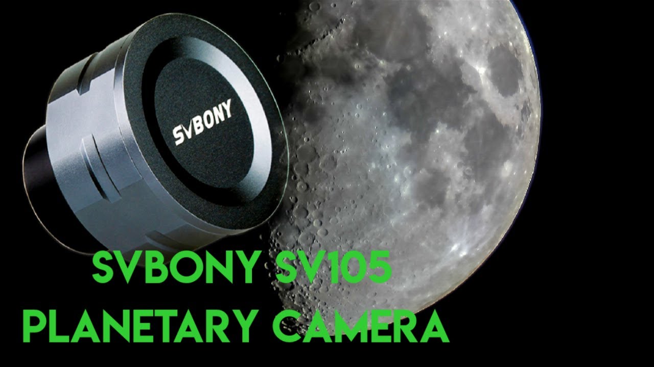 Svbony SV105 Planetary Camera - Review & Unboxing of an affordable camera - alt az astrophotography