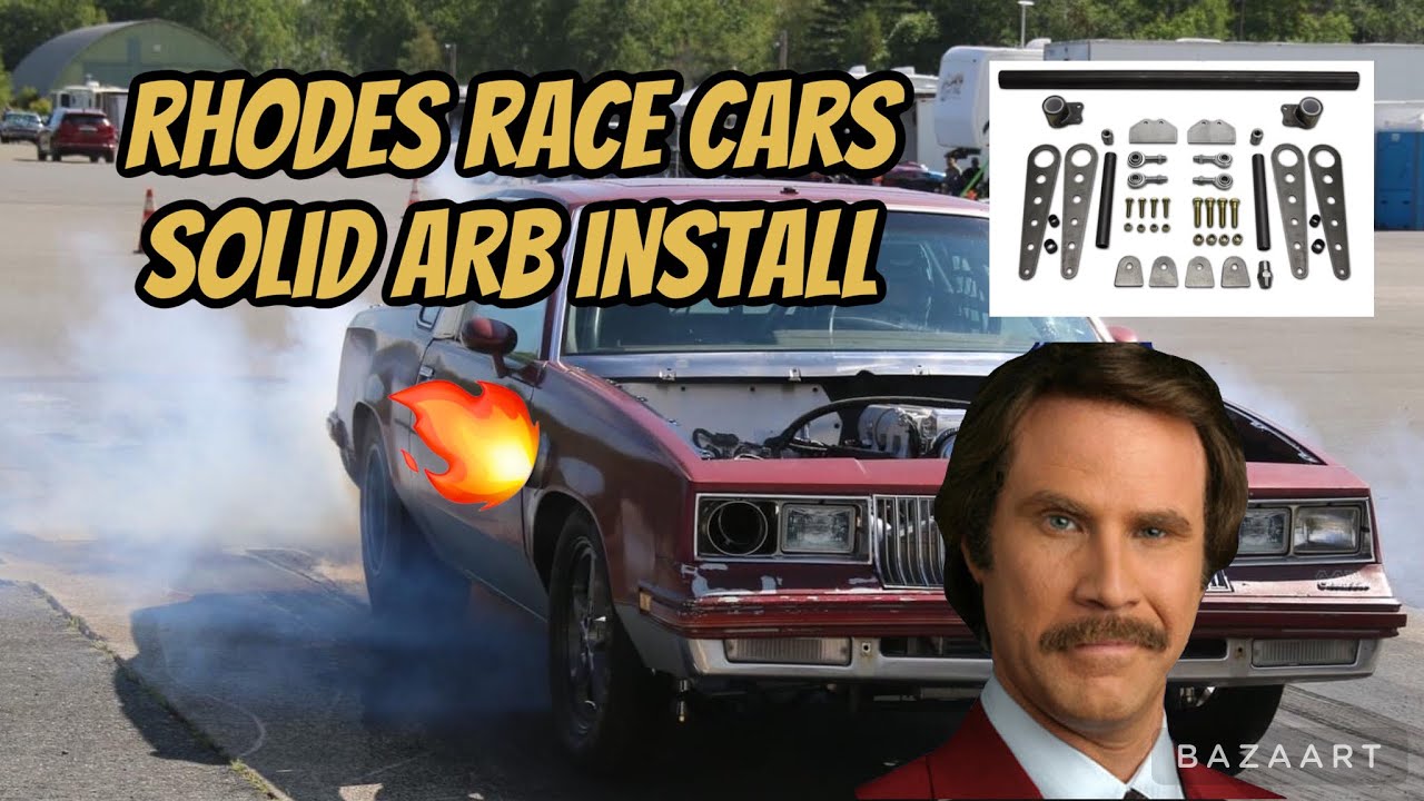 Rhodes race car’s solid arb install on Ron Burgundy