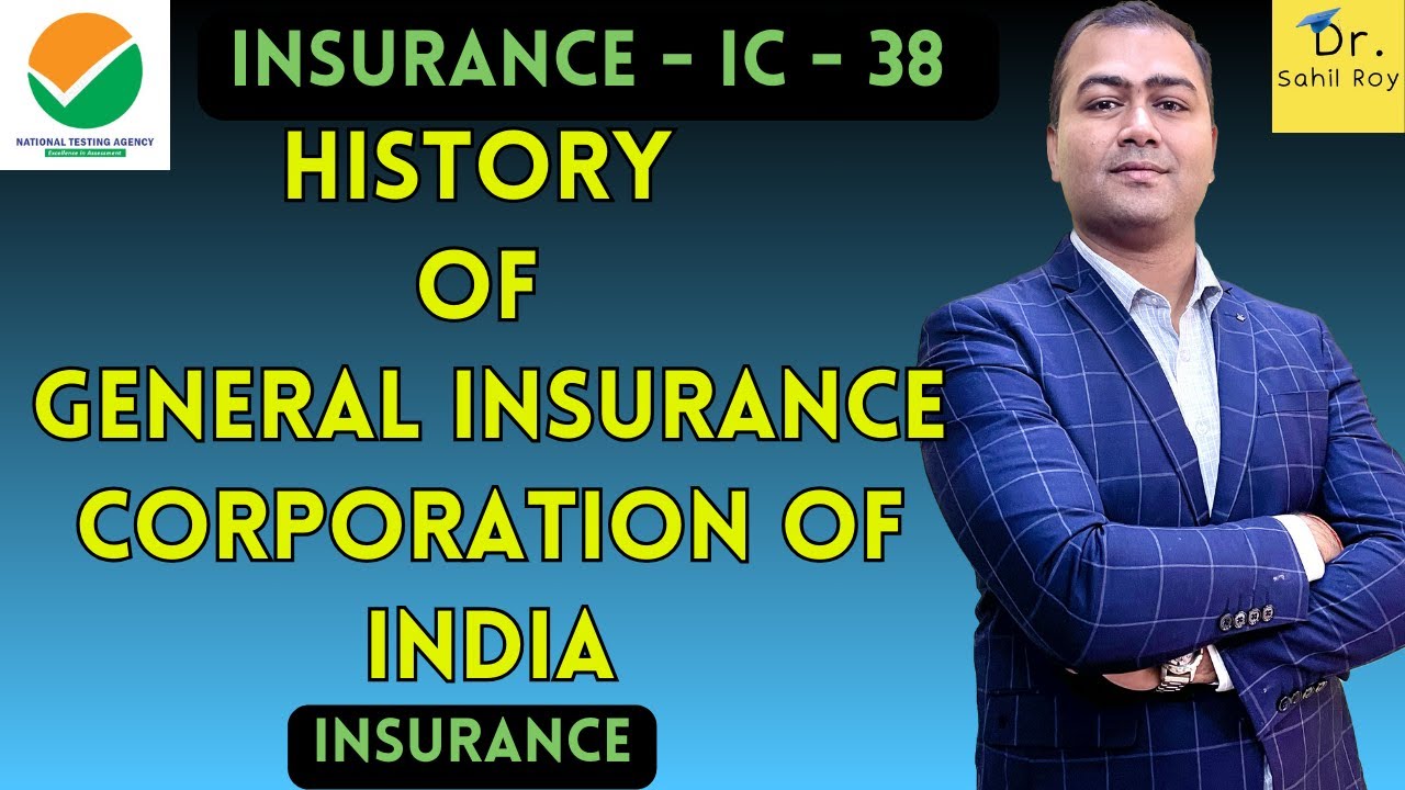 History of General Insurance Corporation of India | General Insurance | Dr. Sahil Roy