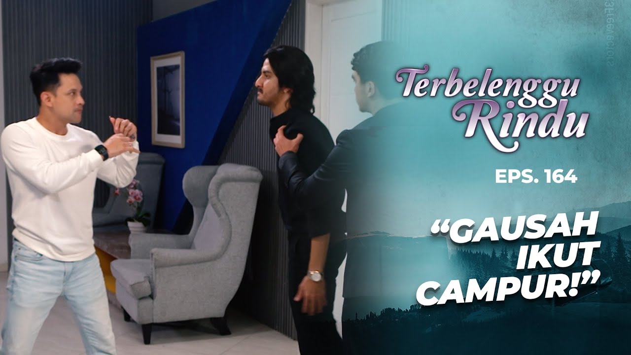 Makin Panas! Mas Biru Langsung Hajar Dennis | TERBELENGGU RINDU | EPS. 164 (3/3)