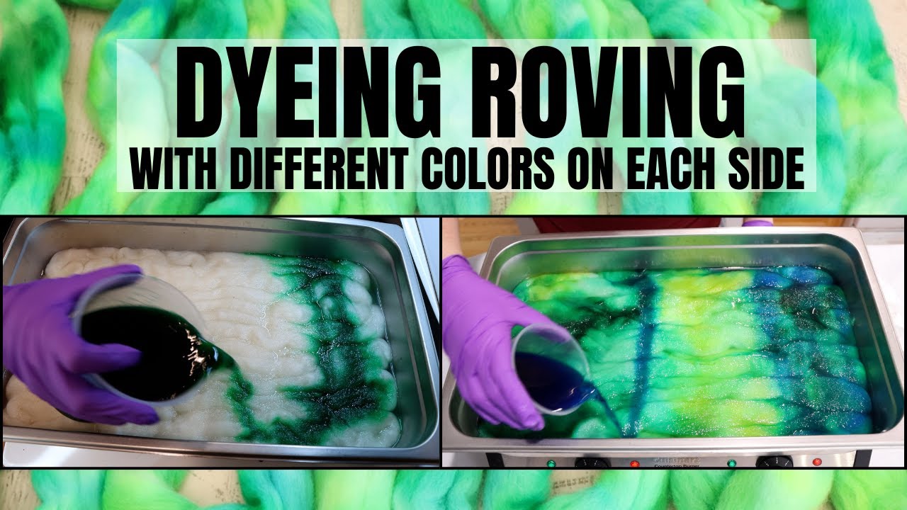 Dyeing Unspun Fiber with Different Colors on Each Side; Immersion Dyeing Roving (Dyepot Weekly 625)