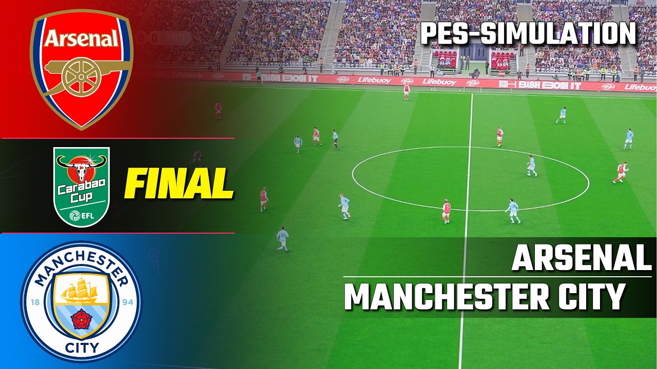 🔴Arsenal vs Manchester City | EFL Carabao Cup | Final | PES 21 Simulation