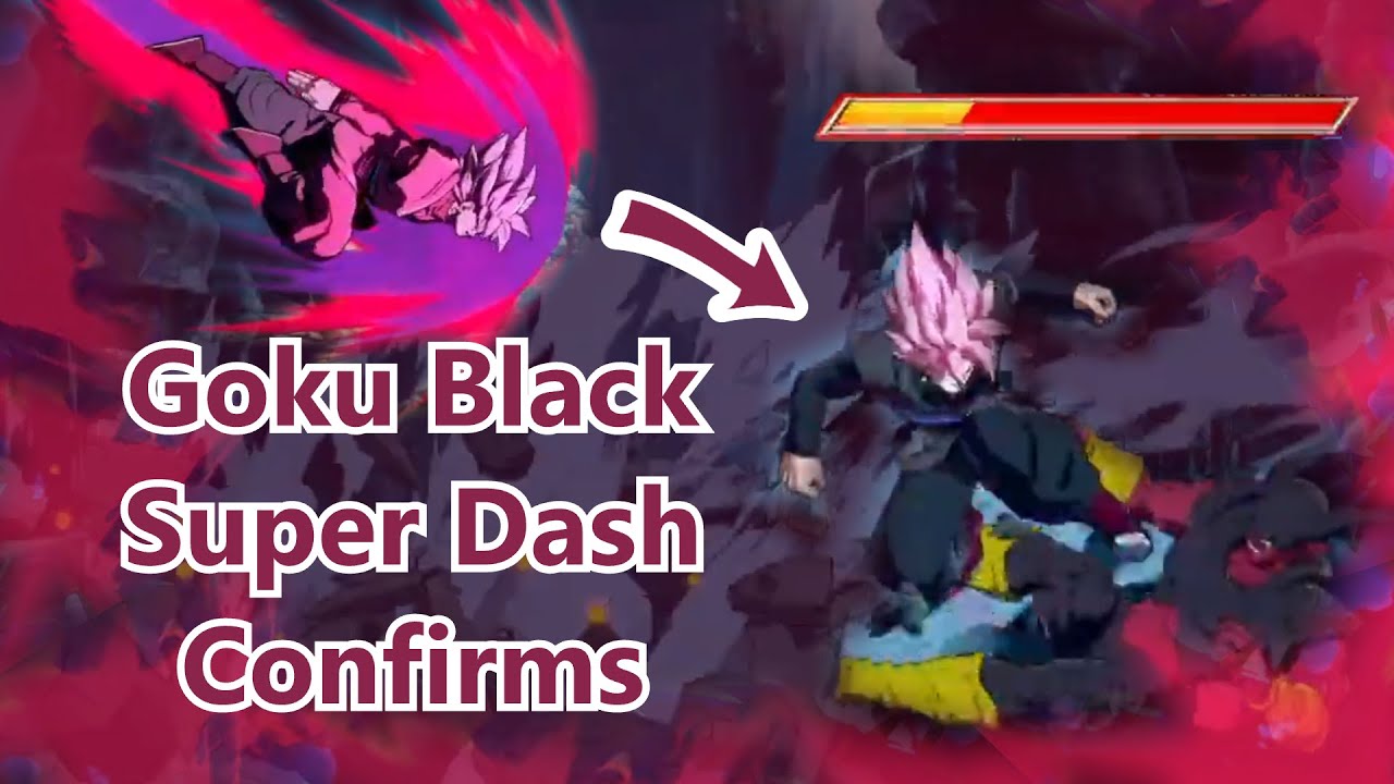 DBFZ - Goku Black Optimal Super Dash Combos