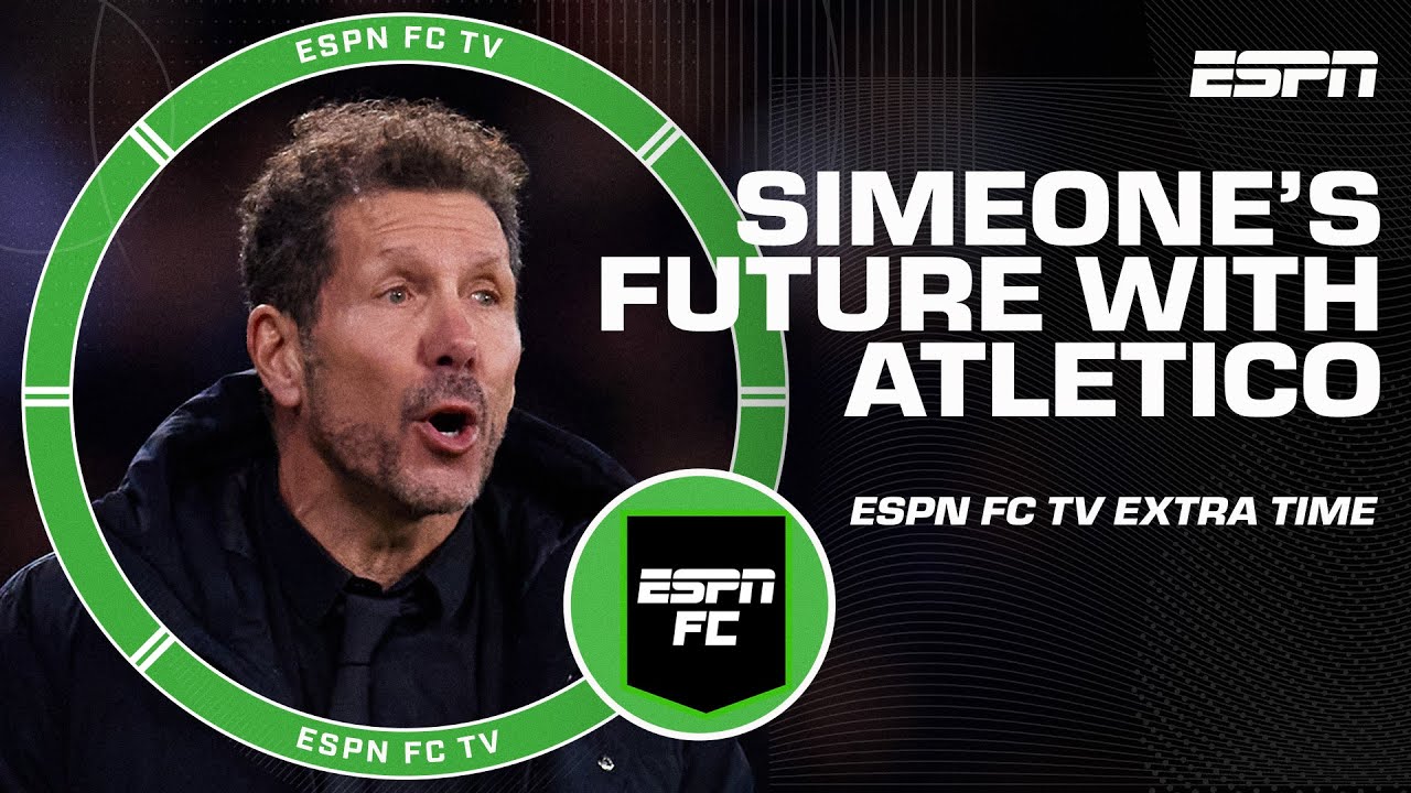 How long will Simeone last at Atletico Madrid without winning any silverware⁉️ | ESPN FC Extra Time