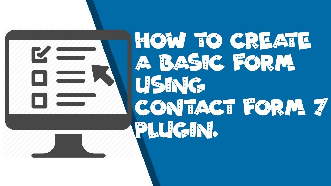 How to create  a basic form using contact form 7 plugin | Part 1 | WordPress Tutorial 2019