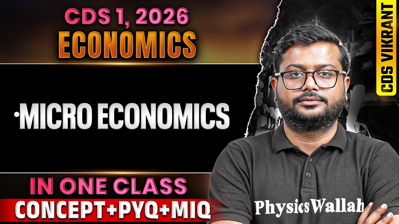 CDS 2026 Economics: Complete ⁠⁠Micro Economics for CDS 1, 2026 Exam | CDS Exam Economics | CDS Exam