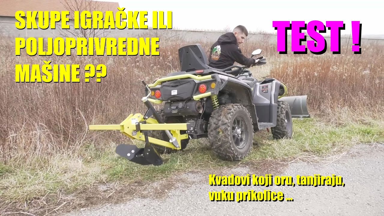 POLJO MEHANIZACIJA ILI LUKSUZNE IGRAČKE ?! Upotreba kvadova u poljoprivredi - ORU,TANJIRAJU ,VUKU!