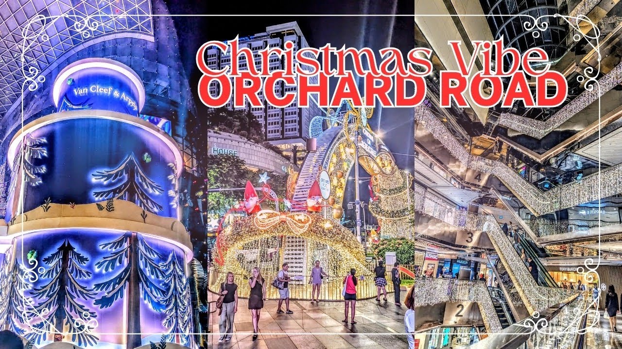 Orchard Road Christmas Lights 2025 | Christmas Lights in Singapore