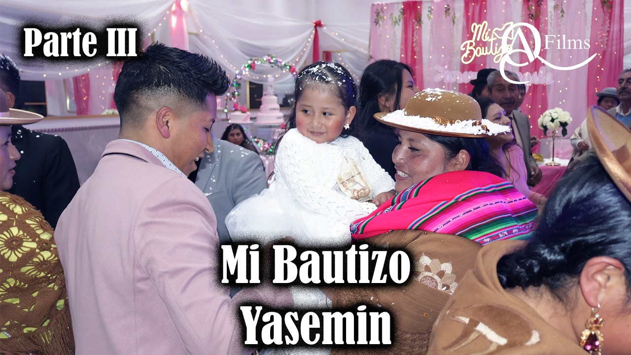 Bautizo Yasemin PARTE 3 / 28 de feb 2026