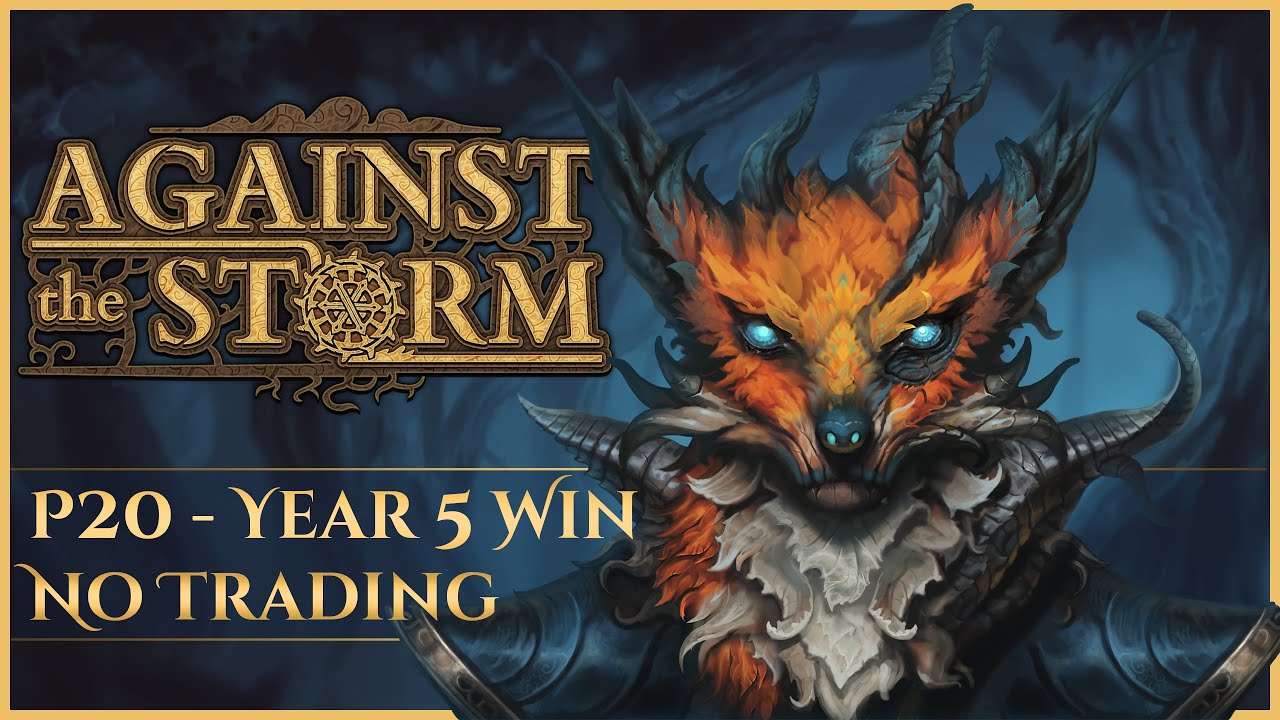 Against the Storm LP & Guide - P20, победа в 5 классе, Bandit Camp (без обмена)