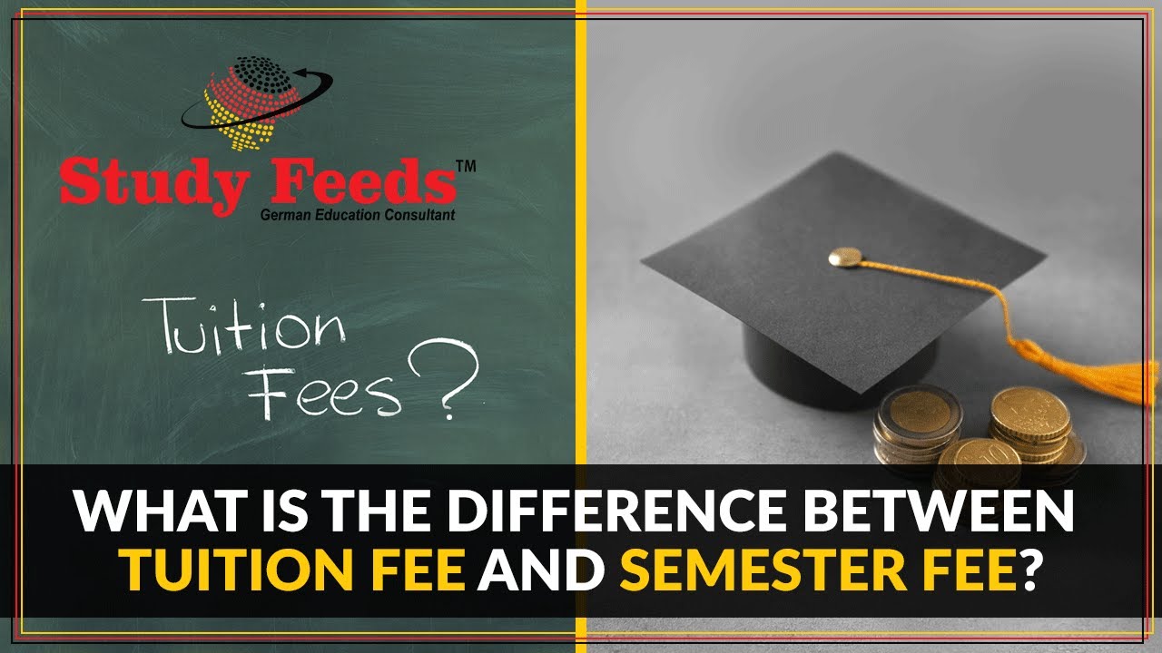 What is the Difference between tuition fee and semester fee? | Tuition fees