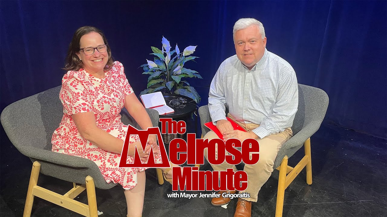 The Melrose Minute with Mayor Jennifer Grigoraitis: Former Mayor - Rob Dolan