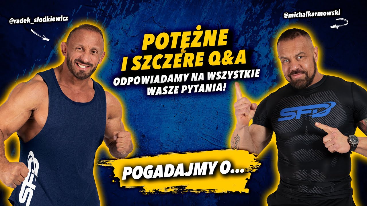 POTĘŻNE i SZCZERE Q&A | Co na pierwszą bombę? 💣 | KARMOWSKI x SŁODKIEWICZ | Pogadajmy o...