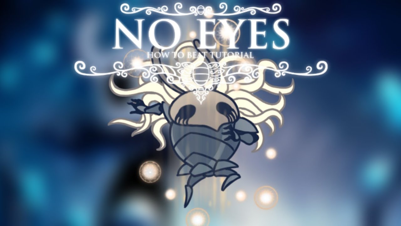 How to easily beat No Eyes in Hollow Knight 