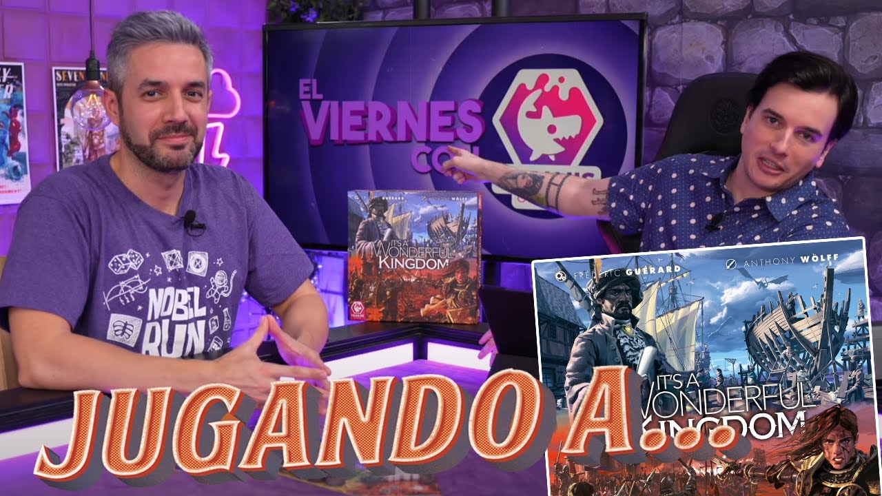 Jugando a... It's a Wonderful Kingdom