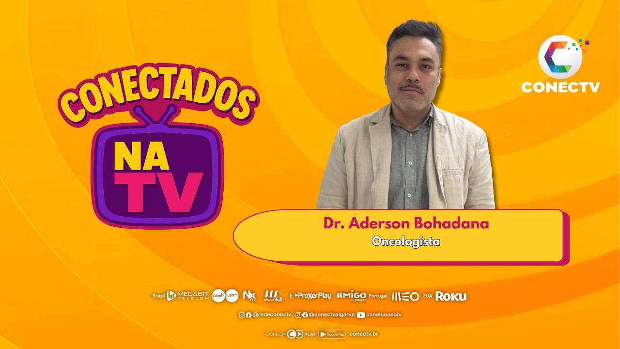 Conectados na TV | Dr. Aderson Bohadana
